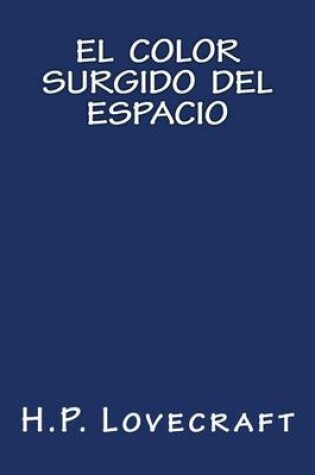 Cover of El Color Surgido del Espacio