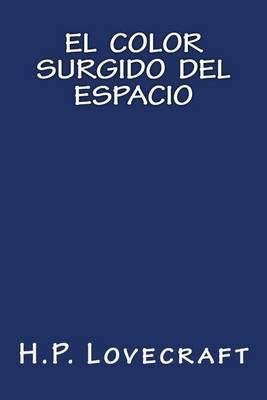 Book cover for El Color Surgido del Espacio