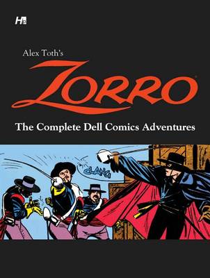 Book cover for Alex Toth's Zorro: The Complete Dell Comics Adventures