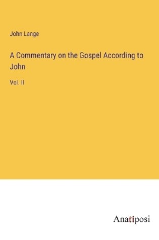 Cover of A Commentary on the Gospel According to John
