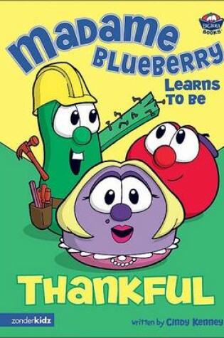 Cover of Madame Blueberry Learns to be Thankful
