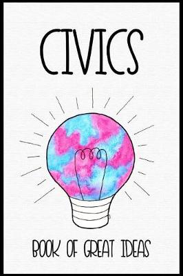 Book cover for Civics Book of Great Ideas