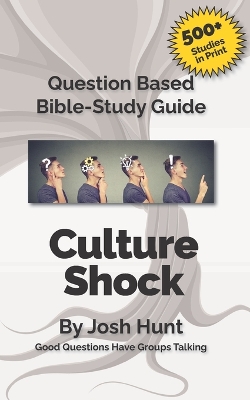 Cover of Question-based Bible Study Guide -- Culture Shock