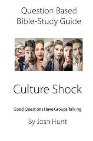 Cover of Question-based Bible Study Guide -- Culture Shock