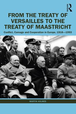 Book cover for From the Treaty of Versailles to the Treaty of Maastricht