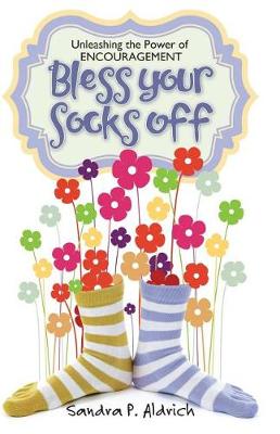 Book cover for Bless Your Socks Off