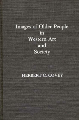 Cover of Images of Older People in Western Art and Society