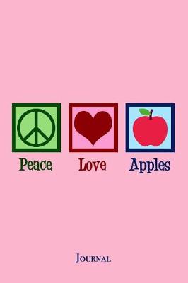 Book cover for Peace Love Apples Journal