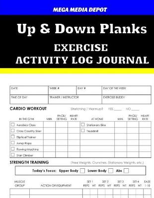 Book cover for Up & Down Planks Exercise Activity Log Journal