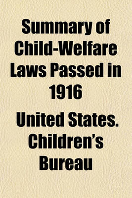 Book cover for Summary of Child-Welfare Laws Passed in 1916