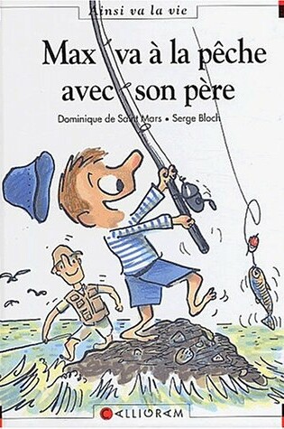 Cover of Max Va a LA Peche Avec Son Pere (63)