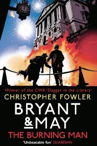 Cover of Bryant & May - The Burning Man