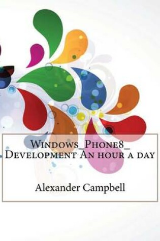 Cover of Windows_phone8_development an Hour a Day