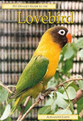 Book cover for Pet Owner's Guide to the Lovebird