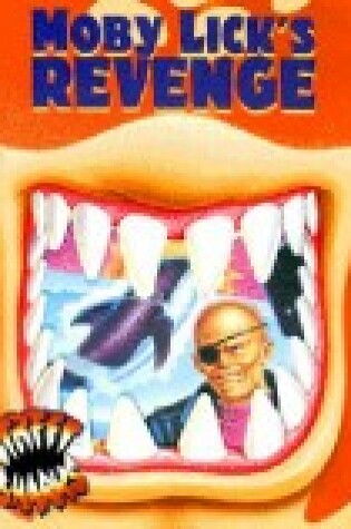 Cover of Moby Lick's Revenge