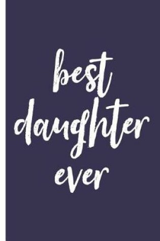 Cover of Best Daughter Ever