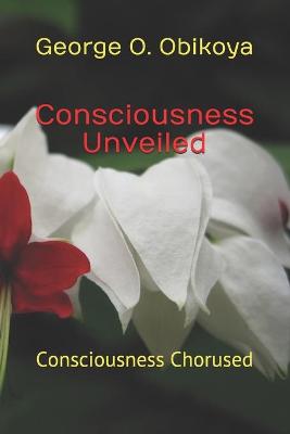 Book cover for Consciousness Unveiled