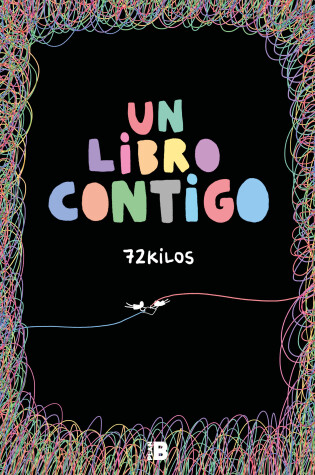 Cover of Un libro contigo / A Book with You
