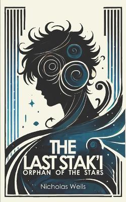 Book cover for The Last Stak'i