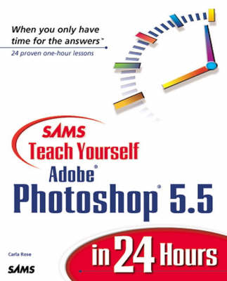 Book cover for Sams Teach Yourself Adobe Photoshop 5.5 in 24 Hours