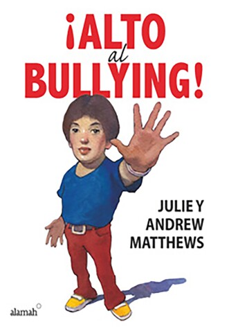 Book cover for Alto al bullying / Stop the Bullying