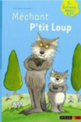 Cover of Mechant P'Tit Loup