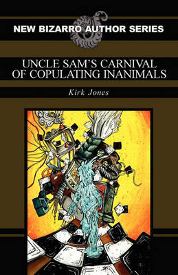 Book cover for Uncle Sam's Carnival of Copulating Inanimals