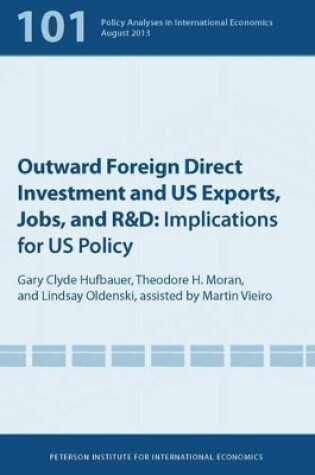 Cover of Outward Foreign Direct Investment and US Exports – Implications for US Policy
