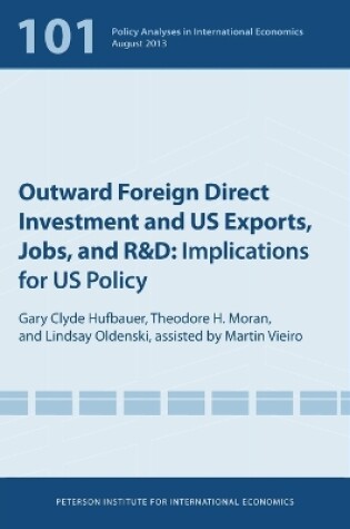 Cover of Outward Foreign Direct Investment and US Exports – Implications for US Policy