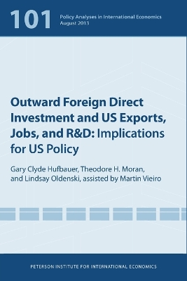 Cover of Outward Foreign Direct Investment and US Exports – Implications for US Policy