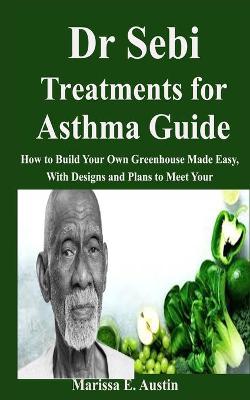 Book cover for Dr Sebi Treatments for Asthma Guide
