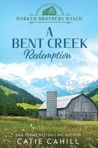 Cover of A Bent Creek Redemption