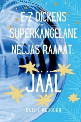 Cover of E-Z Dickens Superkangelane Neljas Raamat Estonian Edition