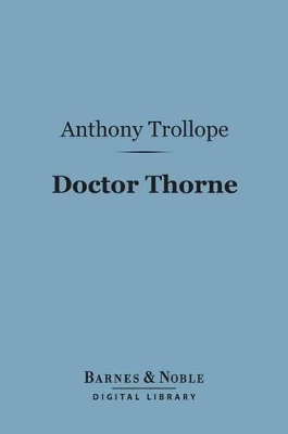 Book cover for Doctor Thorne (Barnes & Noble Digital Library)