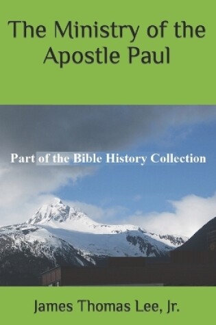 Cover of The Ministry of the Apostle Paul