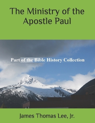 Book cover for The Ministry of the Apostle Paul