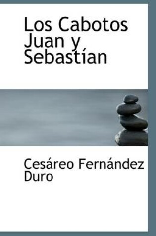 Cover of Los Cabotos Juan y Sebastian