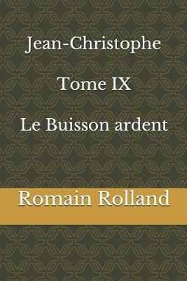 Book cover for Jean-Christophe Tome IX Le Buisson ardent