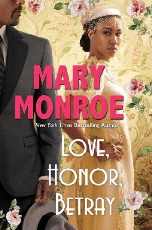 Cover of Love, Honor, Betray