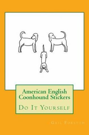 Cover of American English Coonhound Stickers