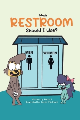 Book cover for Which RESTROOM Should I Use?