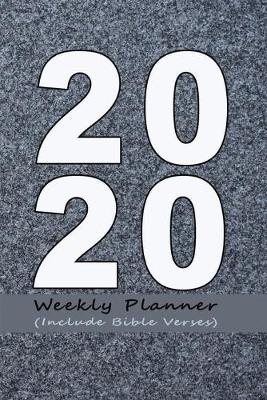 Book cover for Weekly Planner 2020