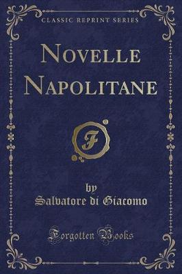 Book cover for Novelle Napolitane (Classic Reprint)