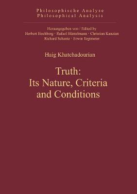 Book cover for Truth: Its Nature, Criteria and Conditions