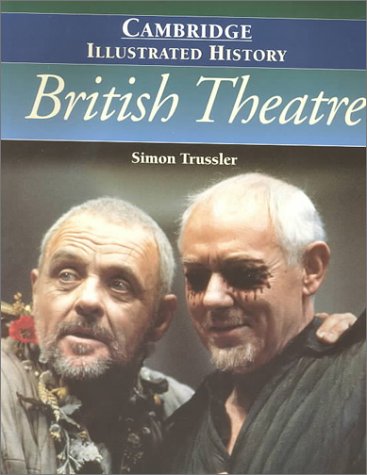 Cover of The Cambridge Illustrated History of British Theatre