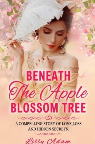 Cover of Beneath The Apple Blossom Tree