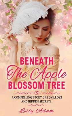 Book cover for Beneath The Apple Blossom Tree