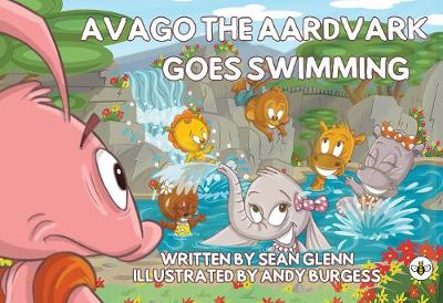 Book cover for Avago the Aardvark Goes Swimming