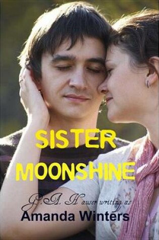 Cover of Amanda Winters' Sister Moonshine