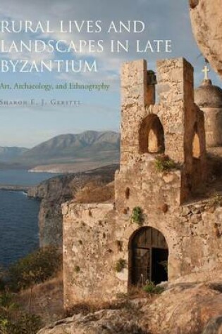 Cover of Rural Lives and Landscapes in Late Byzantium